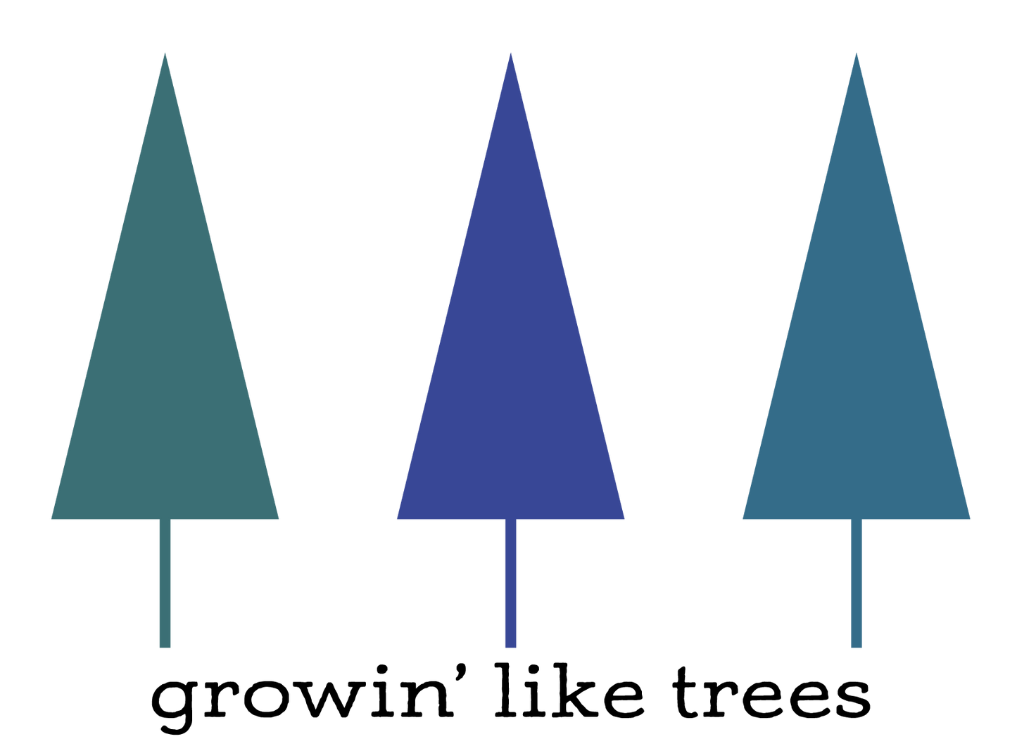 Grown' like trees - blues and greens