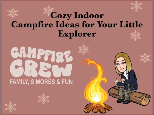 Cozy Indoor Campfire Ideas for Your Little Explorer