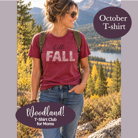 Woodland! T-Shirt Club for Moms